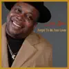 Leon Beal - Forgot to Be Your Lover - Single